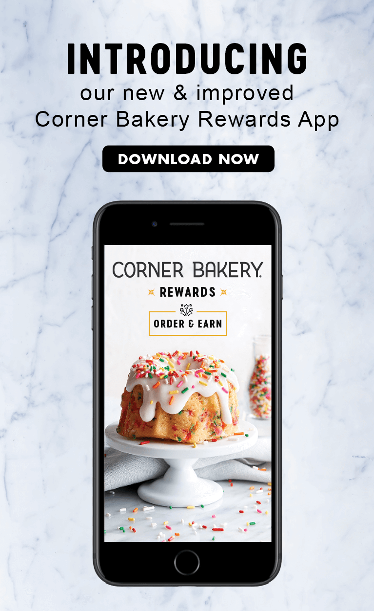Download Corner Bakery App