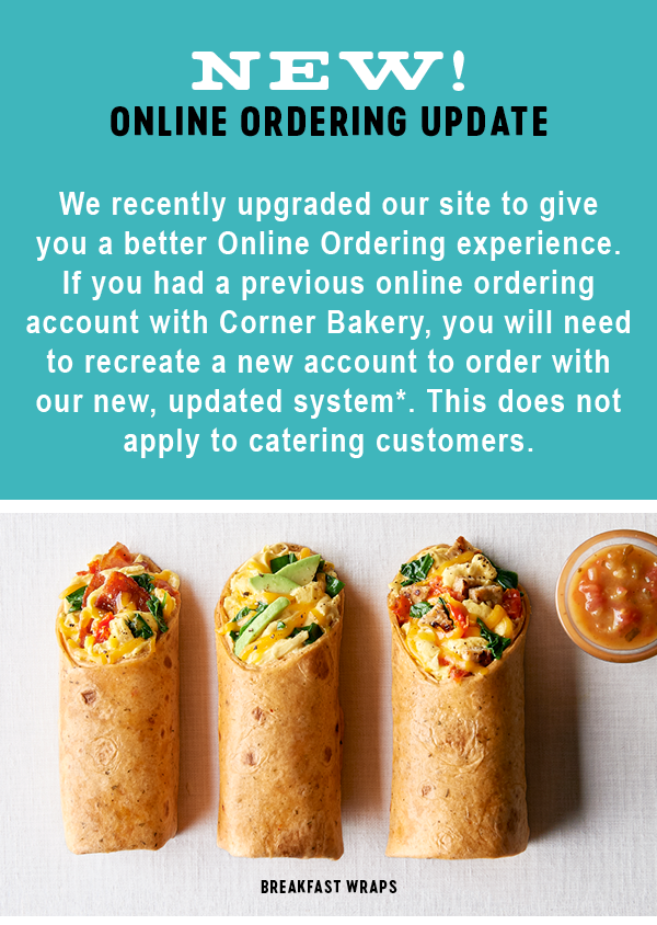 Corner Bakery Cafe - Start Your Order